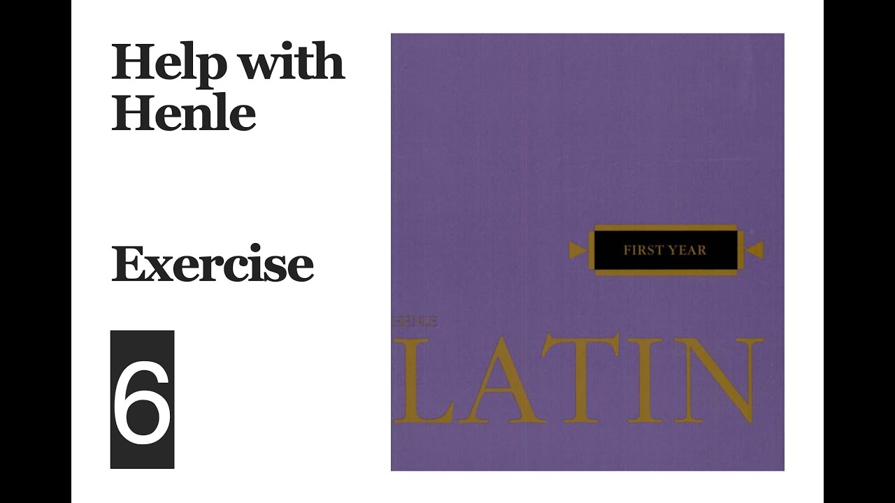Help with Henle Chapter 1: Exercise 6