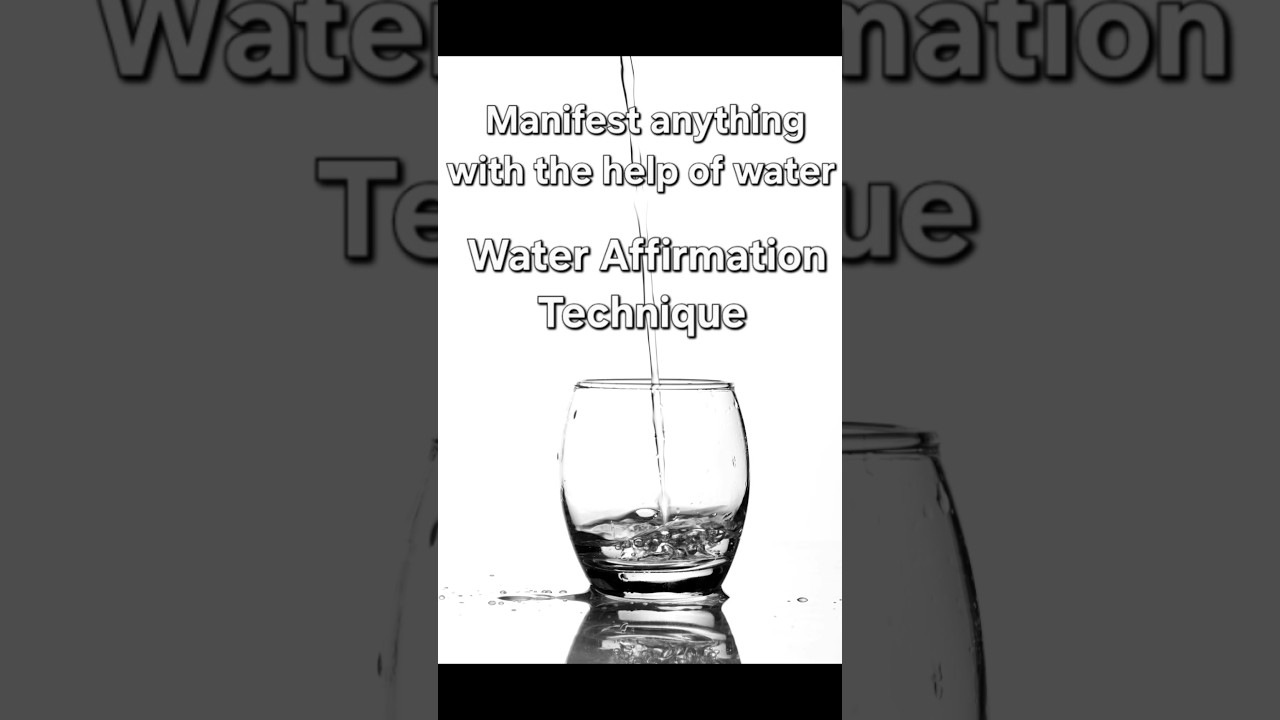Manifest Anything With The Help Of Water | Water Affirmation | 