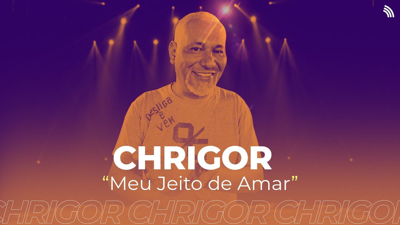 Chrigor | Meu Jeito de Amar (ONErpm St&uacute;dio)