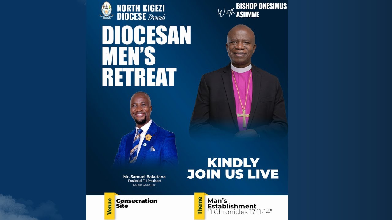 North Kigezi Diocesan Men’s Retreat 2025 | Bishop Onesimus & Mr. Samuel Bakutana