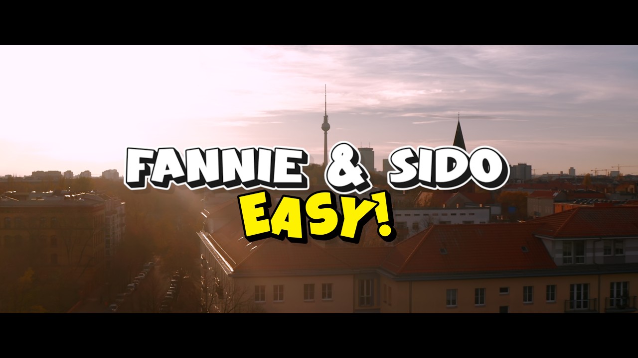 FANNIE x SIDO - EASY (Official Music Video)