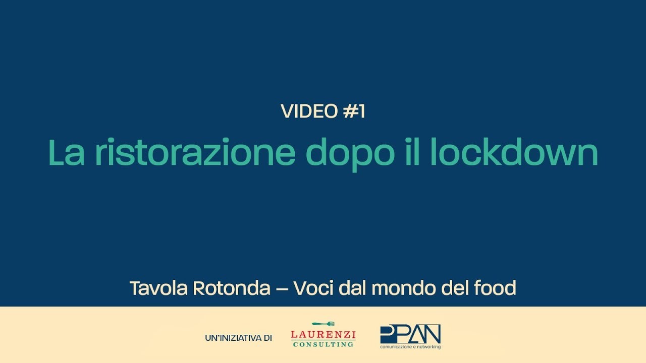 Tavola Rotonda #1 | La ristorazione dopo il lockdown