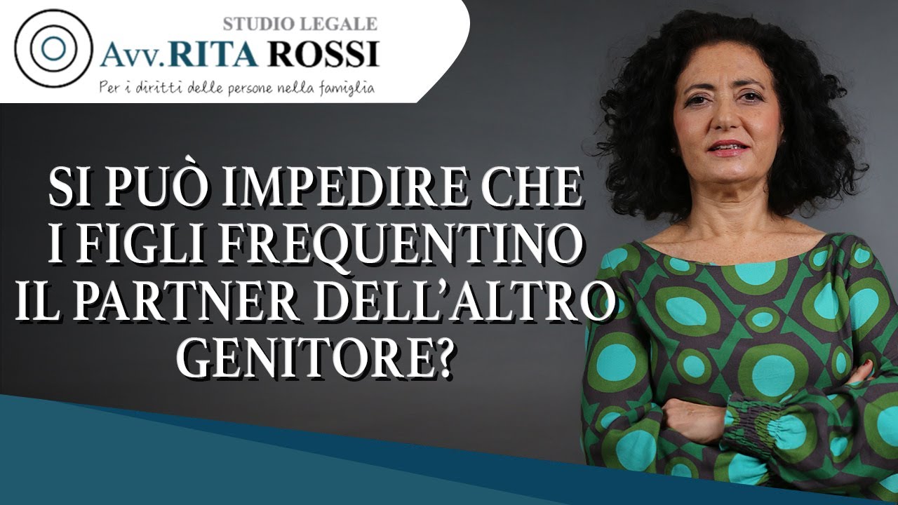 Si può impedire che i figli frequentino il partner dell'altro genitore?