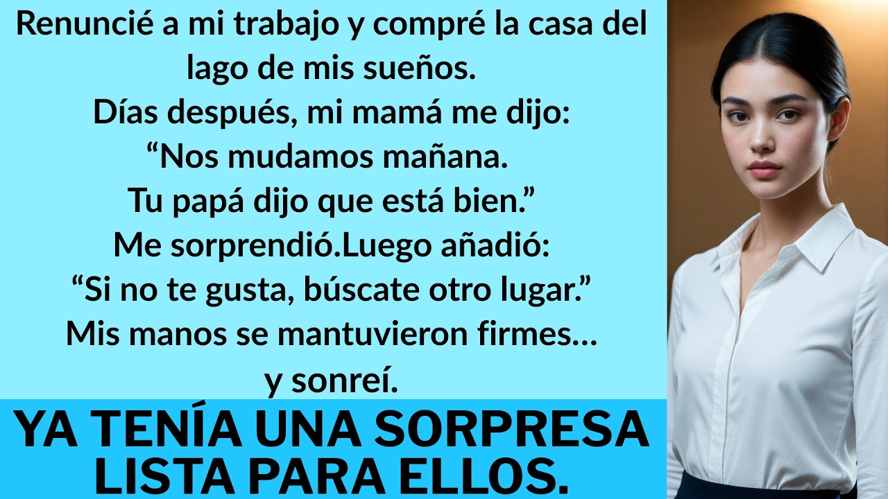 Mis padres querían mudarse a mi casa del lago… pero yo ya tenía un plan.
