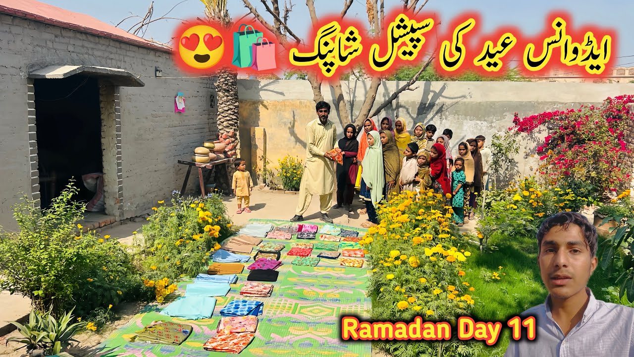 Ramadan Day 11🤲Advance Eid Ki Special Shopping 🛍️😍|Mubashir Munawar Vlogs|Sadaqat Sial Vlogs|Mintoo