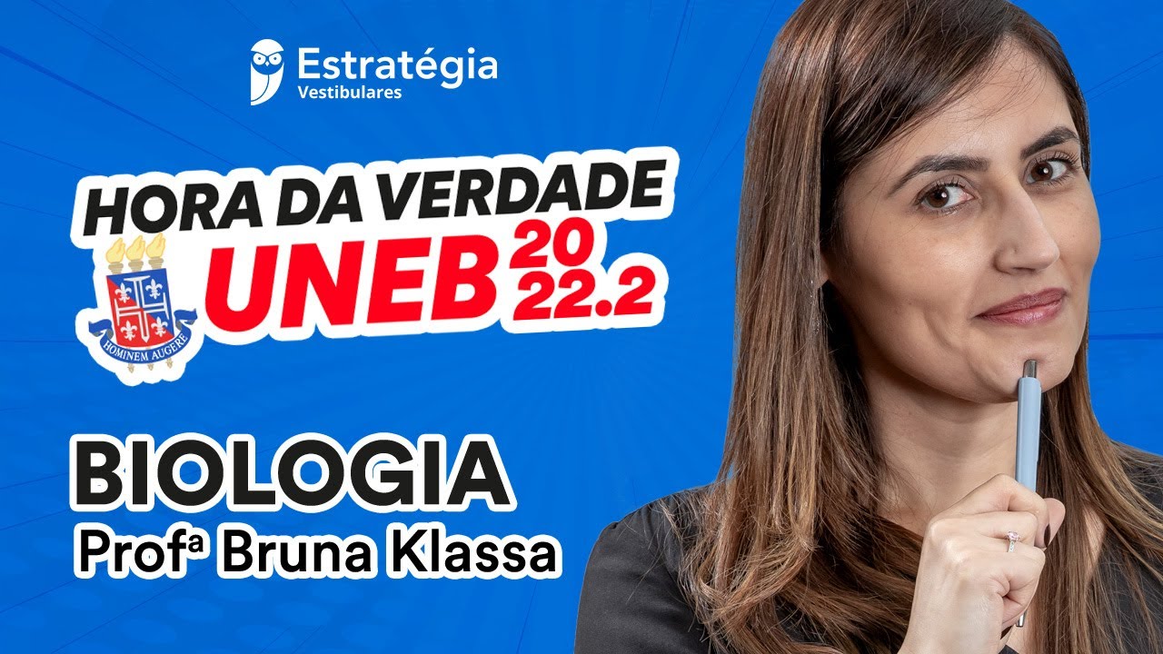 Biologia - Hora da Verdade UNEB 2022.2