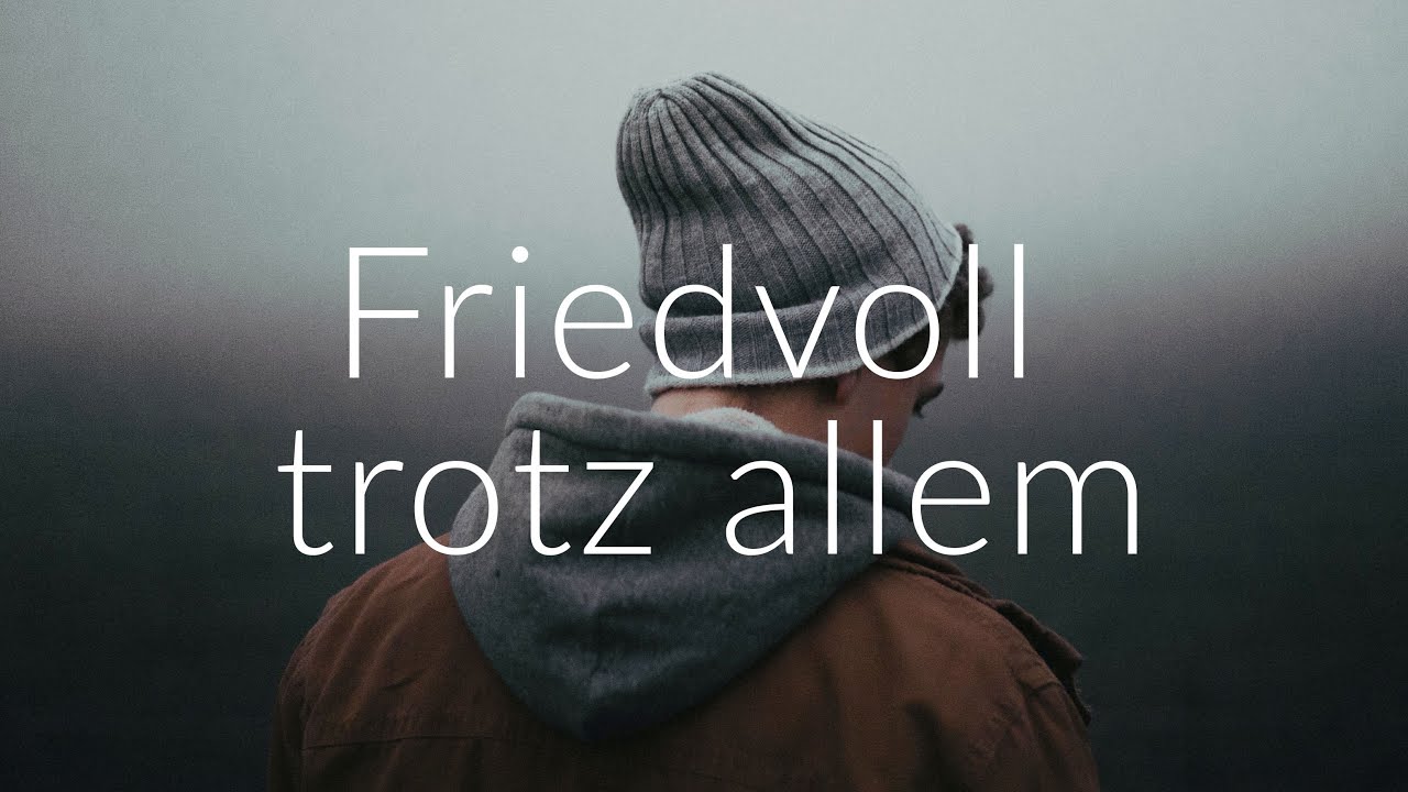 FRIEDVOLL sein im Glauben inmitten des Sturms & Chaos | Biblische Meditation zu Frieden