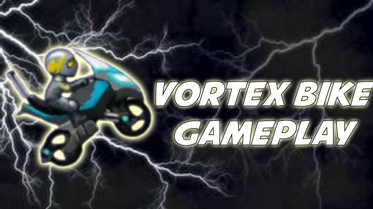 ⚡INSANE VORTEX BIKE GAMEPLAY⚡