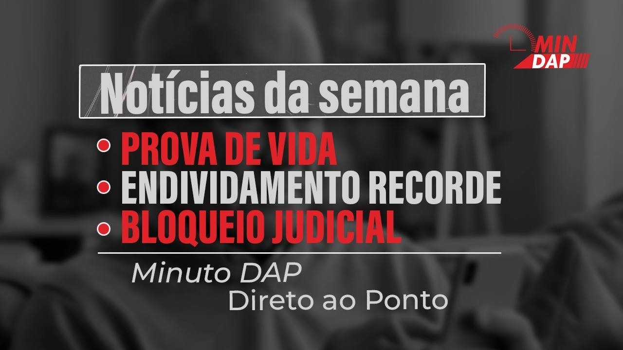 Seu benefício pode ser suspenso? Entenda + IPVA, INSS e bloqueios | Minuto DAP