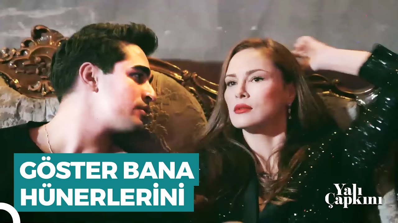 Teyze Deme Lazım Olur | Yalı Çapkını