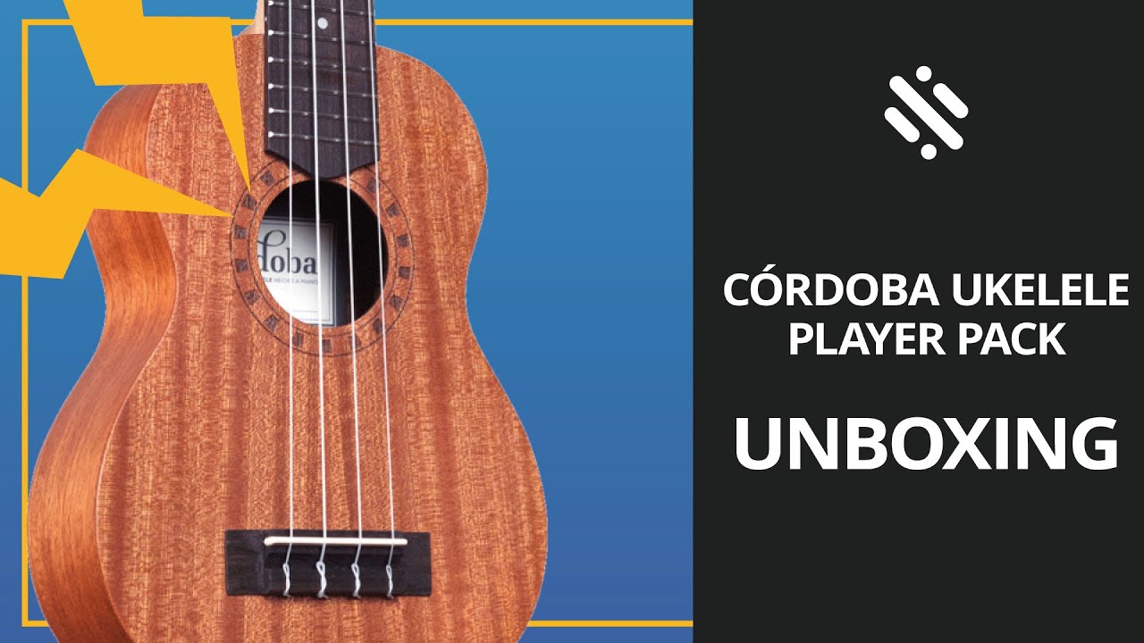 Unboxing: Córdoba Ukelele Player Pack Soprano - Ukelele Soprano