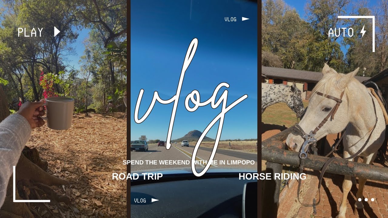 #vlog : Spend the weekend with me | Road trip | Horse riding |Limpopo #southafricanyoutuber