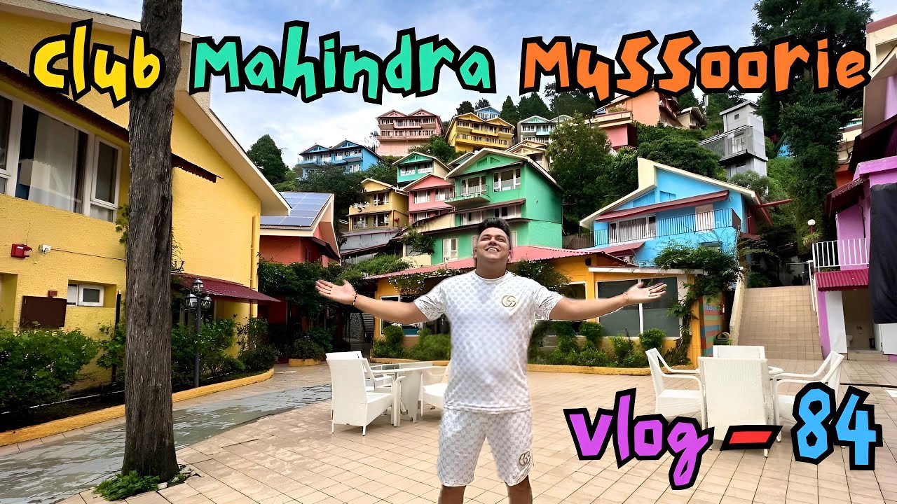 CLUB MAHINDRA MUSSOORIE | GUN HILL 🏔️ POINT |