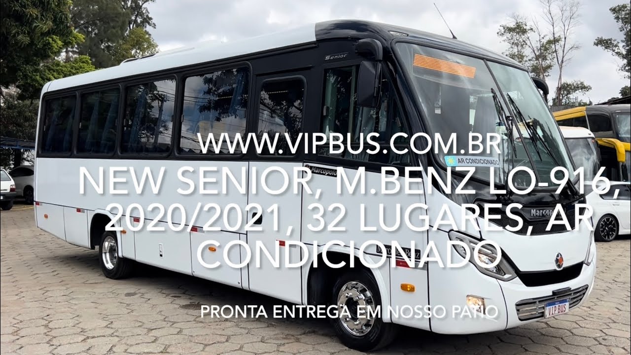 New Senior, M.Benz LO-916, 2020/2021, 32 lug com ar cond. R$450.000,00. Vip Bus 