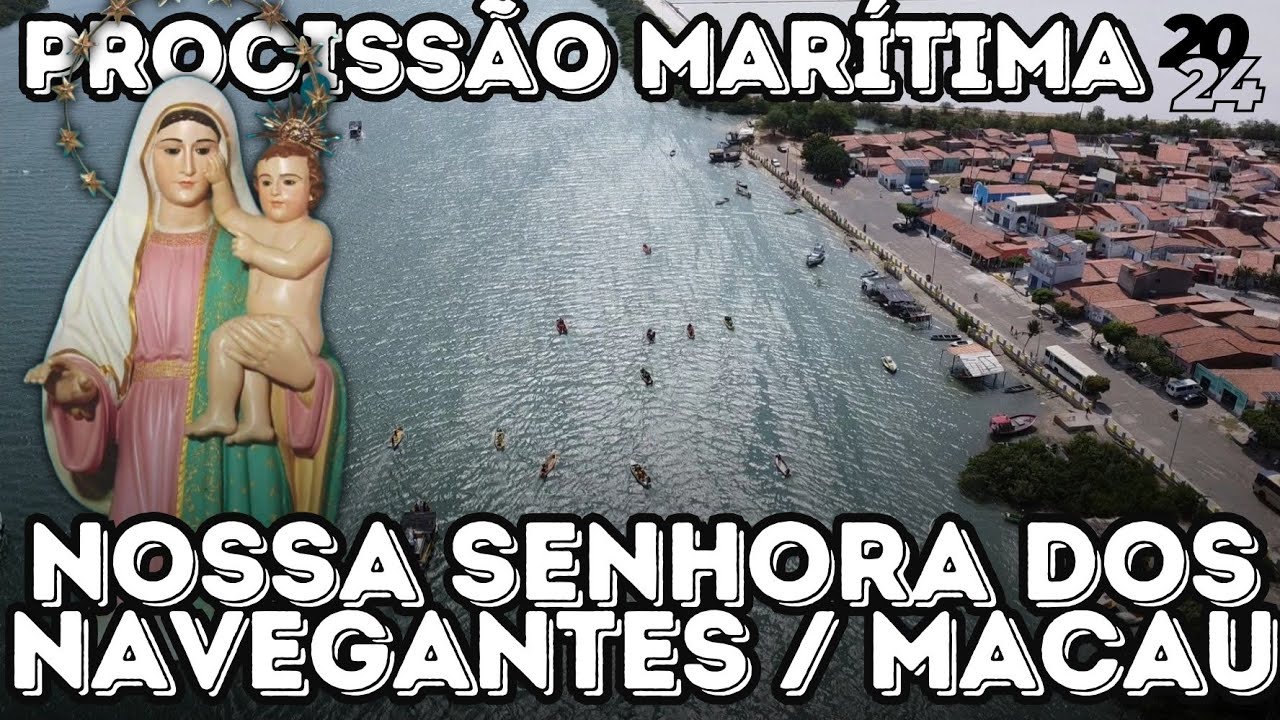 PROCISSÃO NOSSA SENHORA DOS NAVEGANTES 2024
