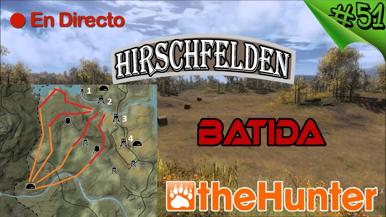 The Hunter Classic #51 - Hirschfelden - Batida organizada por la comunidad Thehunter España / HD