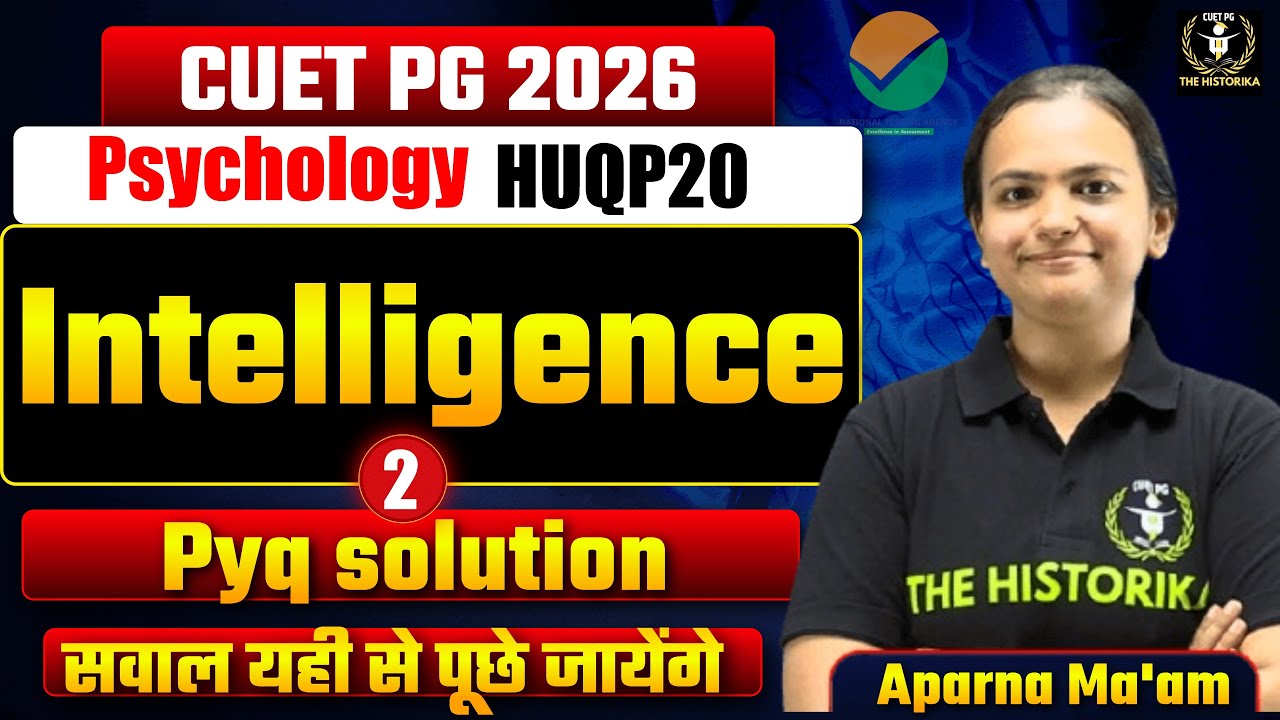 CUET PG 2026 | MA/M.Sc Psychology Class | Intelligence Pyq | With Full Explanation | By Aparna Ma'am
