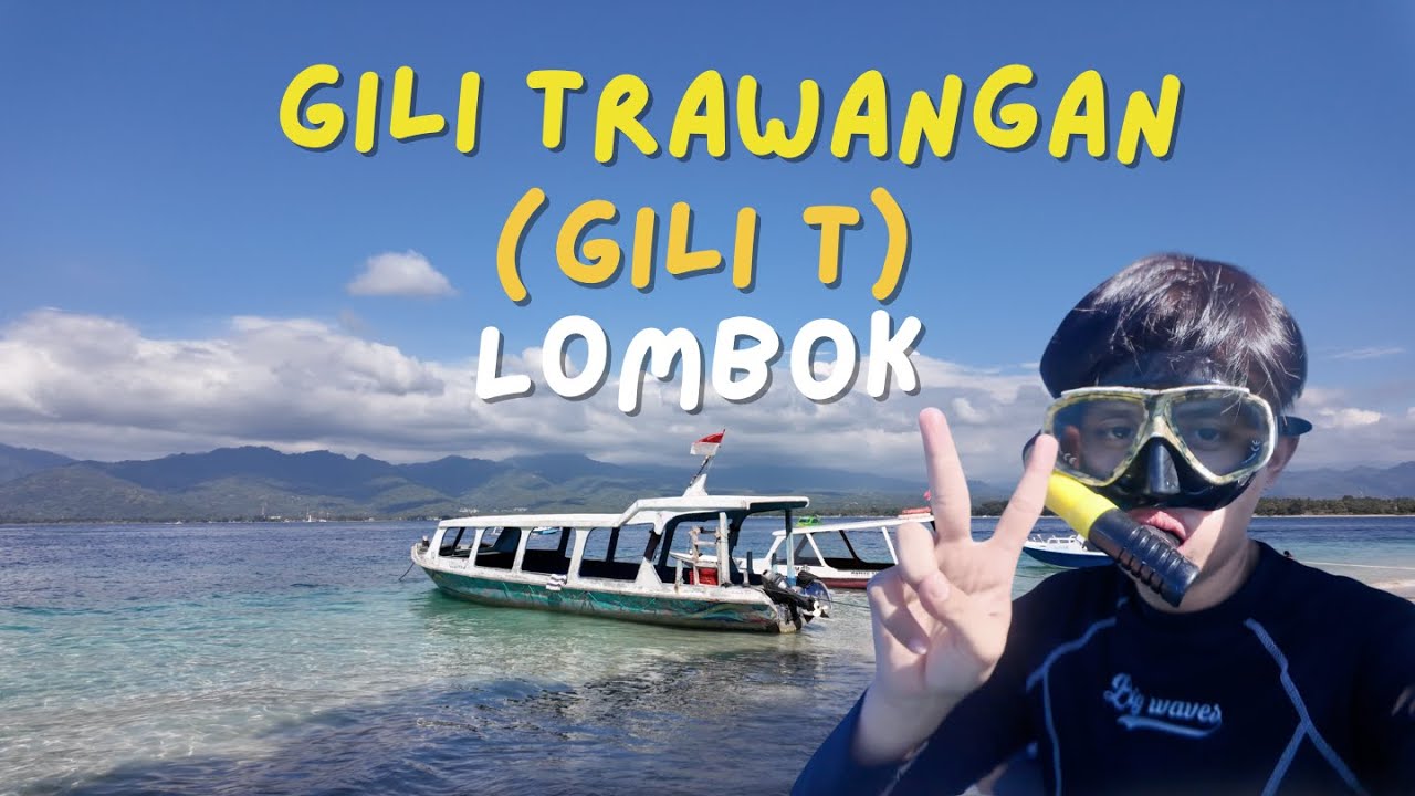 GILI TRAWANGAN | snorkeling di gili air, gili meno Lombok Indonesia ALIKE A M I
