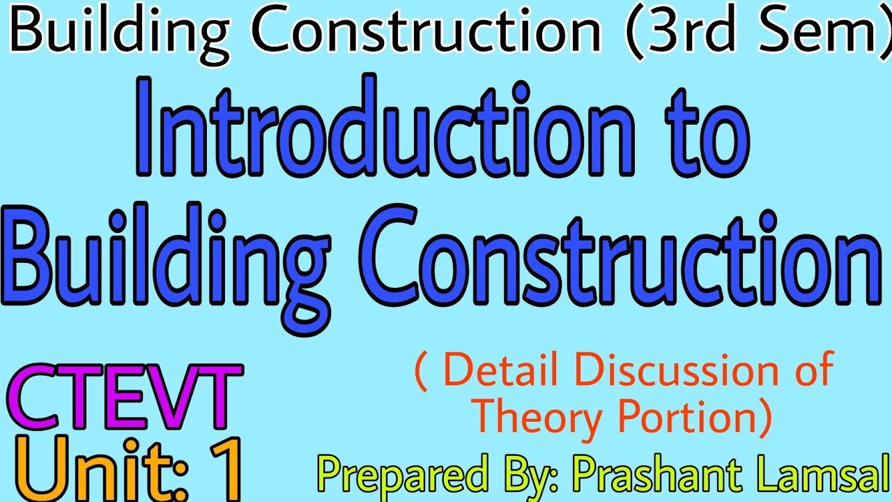Introduction to Building | Unit:1 | Building Construction | 3rd Sem | Prashant YT | CTEVT |DIPLOMA|