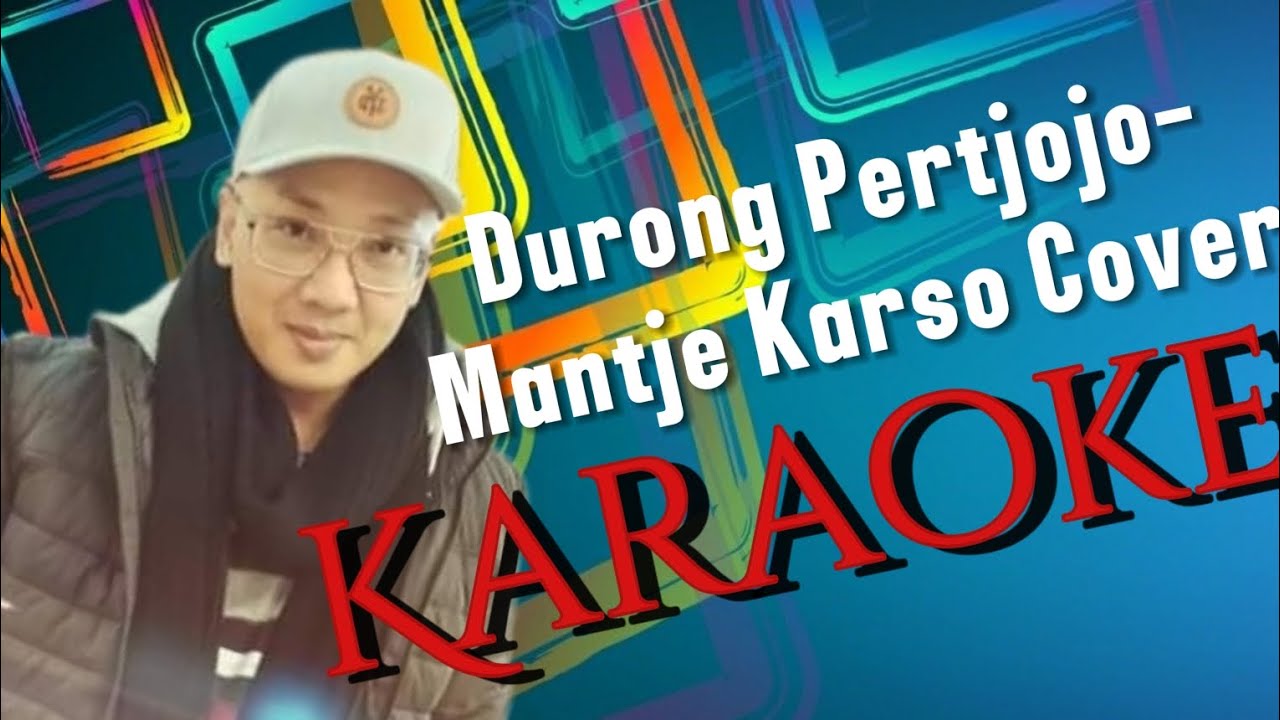 Durong Pertjojo - Mantje Karso Cover karaoke @marcovickaraoke