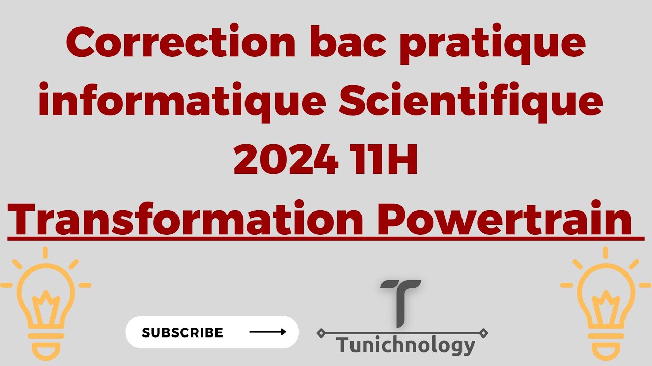 Correction bac pratique informatique 2024 11H : Transformation Powertrain