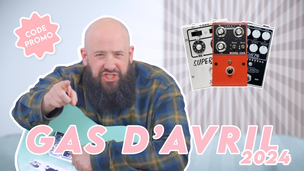 GAS DU MOIS | MÉLANGER des effets, les ampli ORANGE, la vraie SUPERFUZZ et la CALI76 c'est le pied !