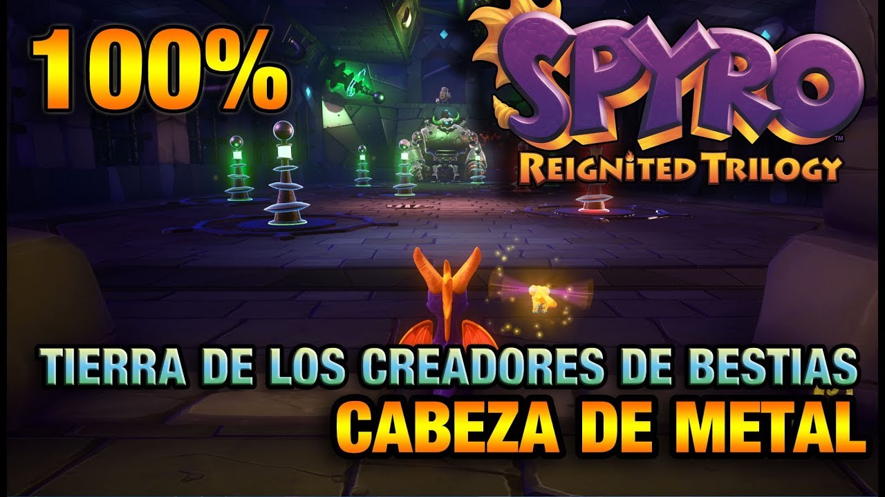 SPYRO 1 | 100% y TROFEOS de CABEZA DE METAL | CREADORES DE BESTIAS |  SPYRO REIGNITED TRILOGY