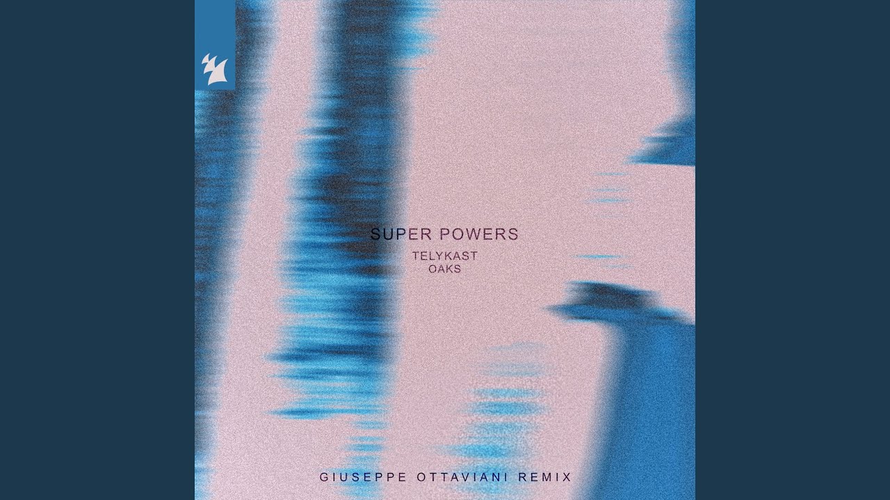 Super Powers (Giuseppe Ottaviani Extended Remix)
