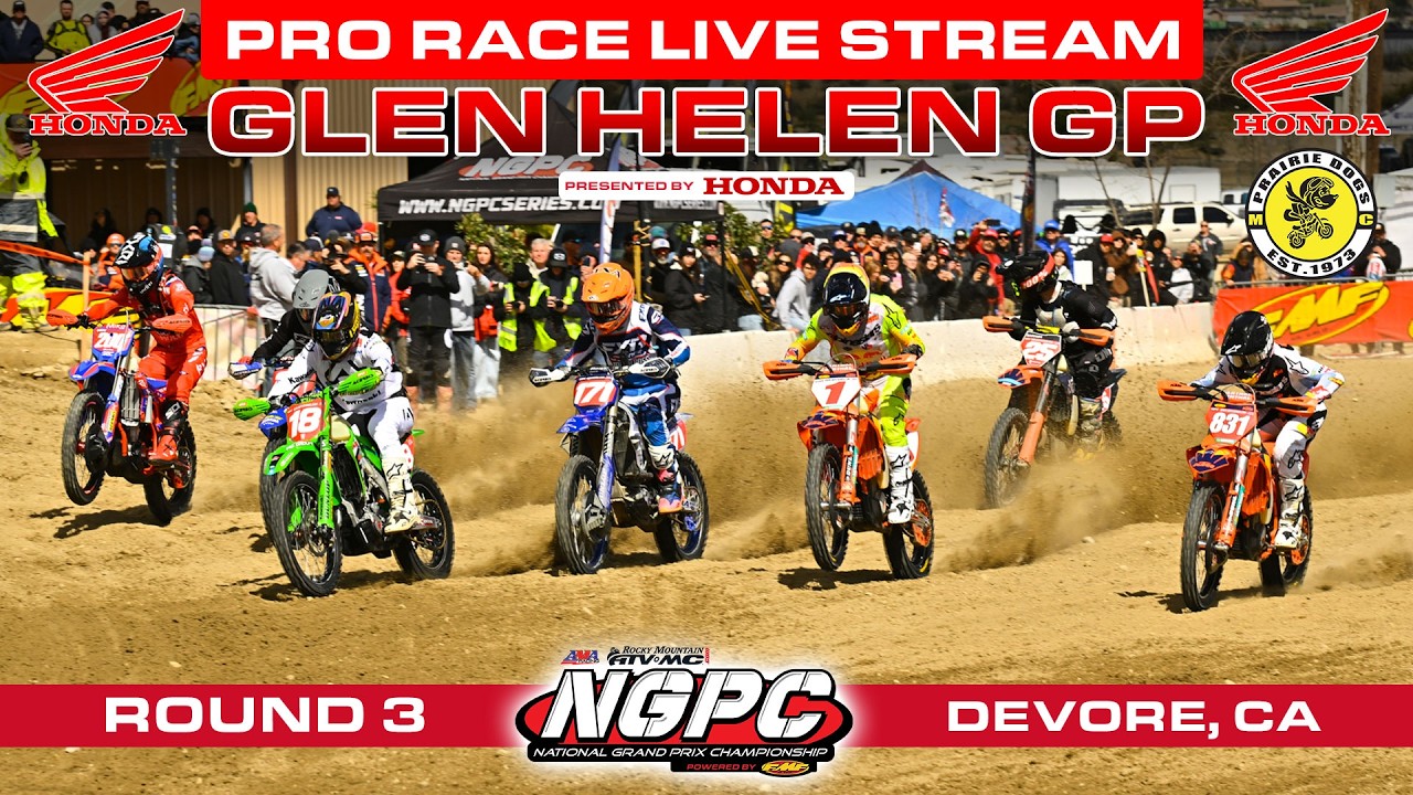 Round 3 NGPC Series - Glen Helen Pro Race Livestream