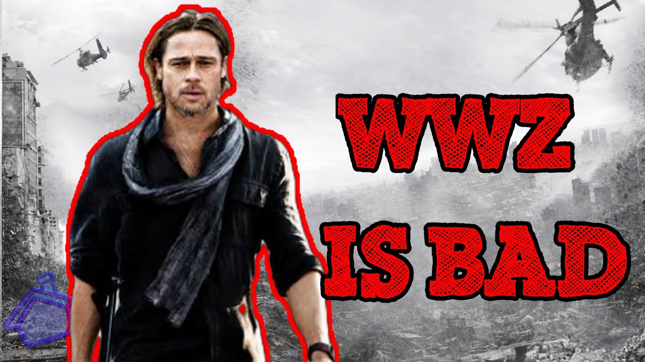 World War Z is A Bad Movie