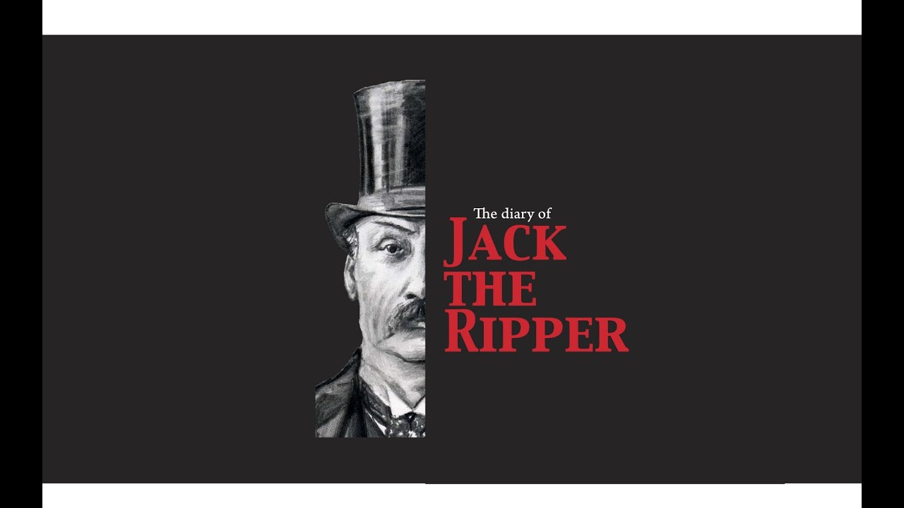 The diary of Jack the Ripper