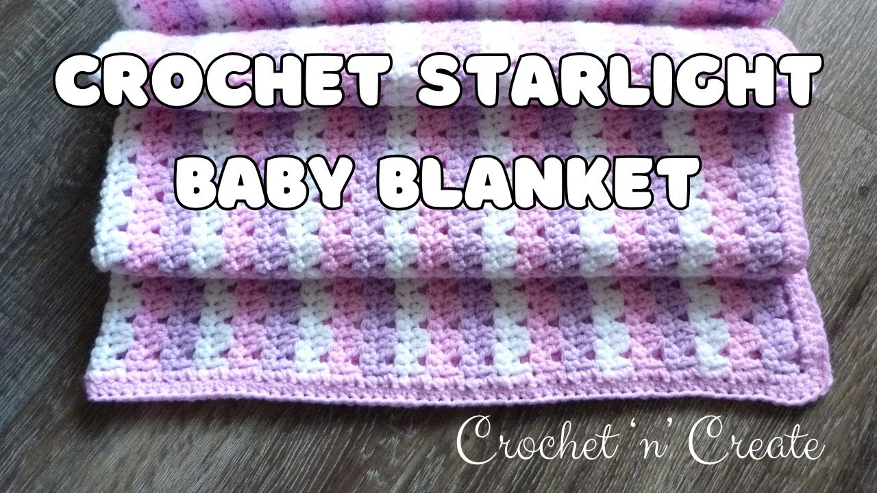 Step by Step Starlight Crochet Baby Blanket for Beginners #crochetblanket #freecrochetpattern