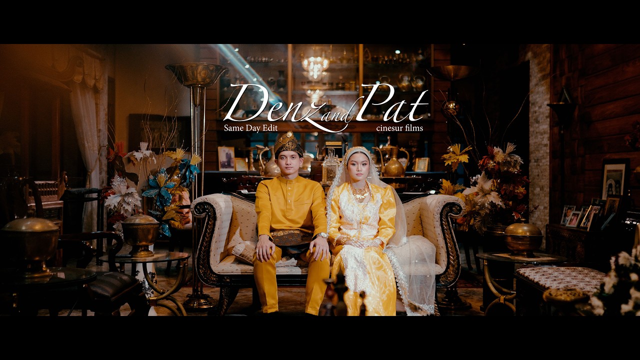 Denz and Pat | Same Day Edit