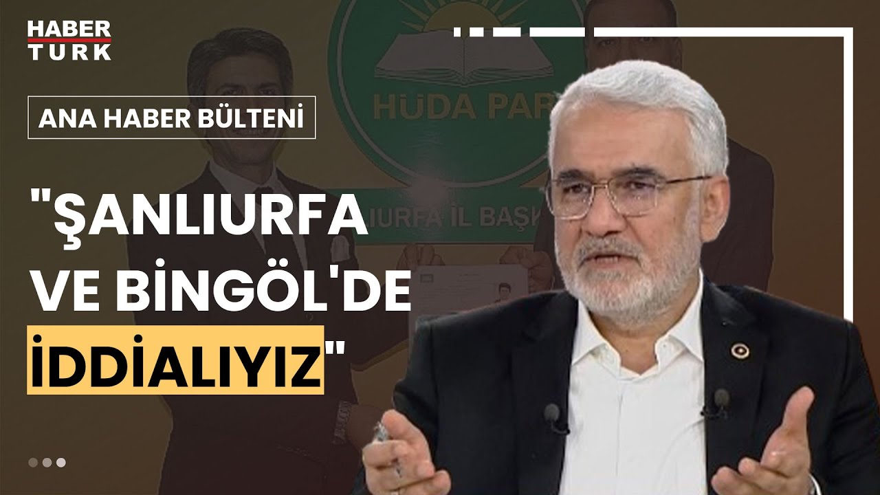 HÜDA PAR Genel Başkanı Zekeriya Yapıcıoğlu Habertürk'te