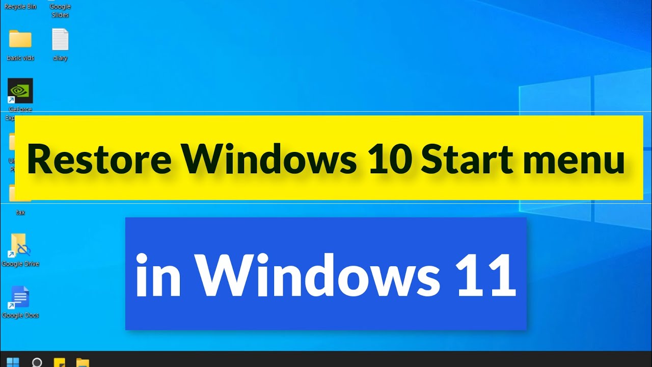 Restore Windows 10 Start Menu in Windows 11