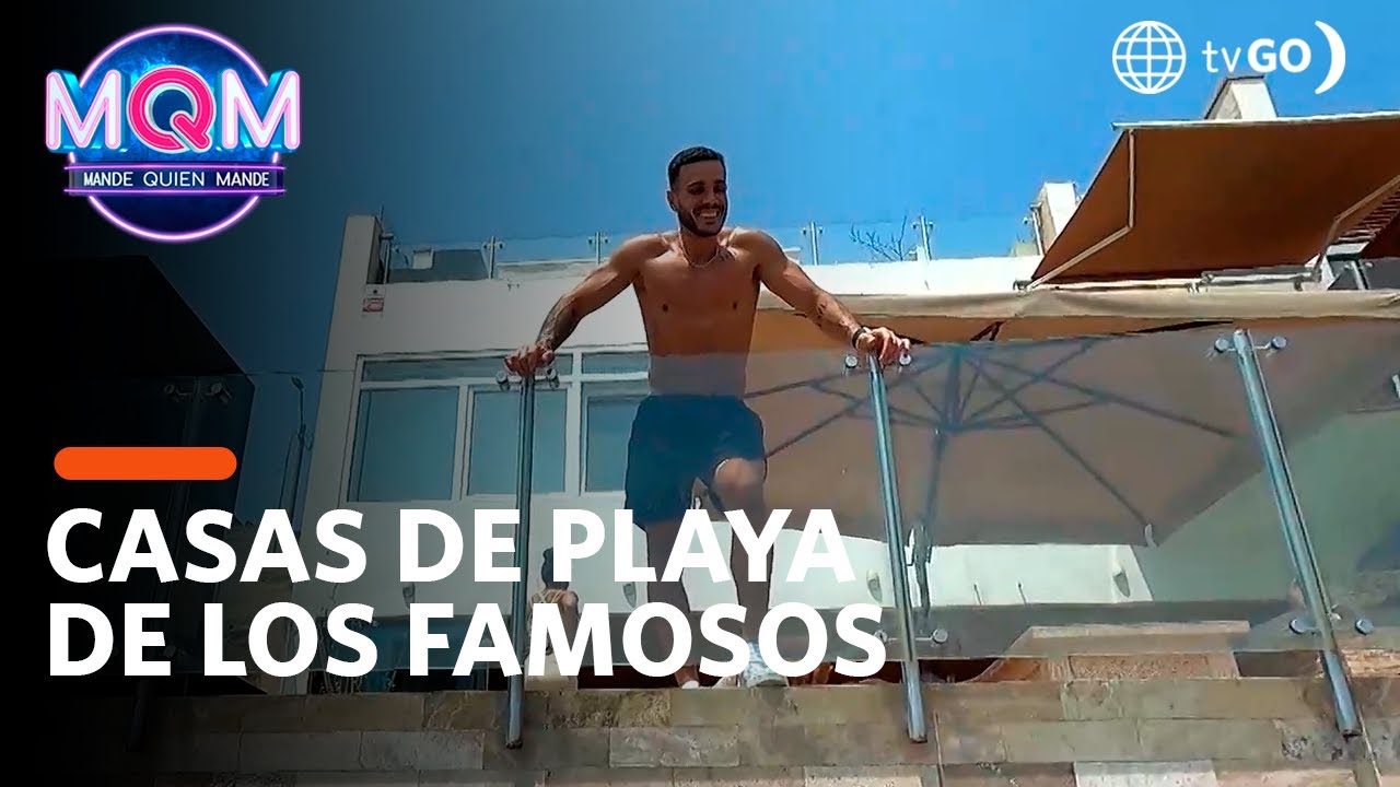 Mande Quien Mande:  Recorrimos las casas de playa de los famosos en Punta Hermosa (HOY)