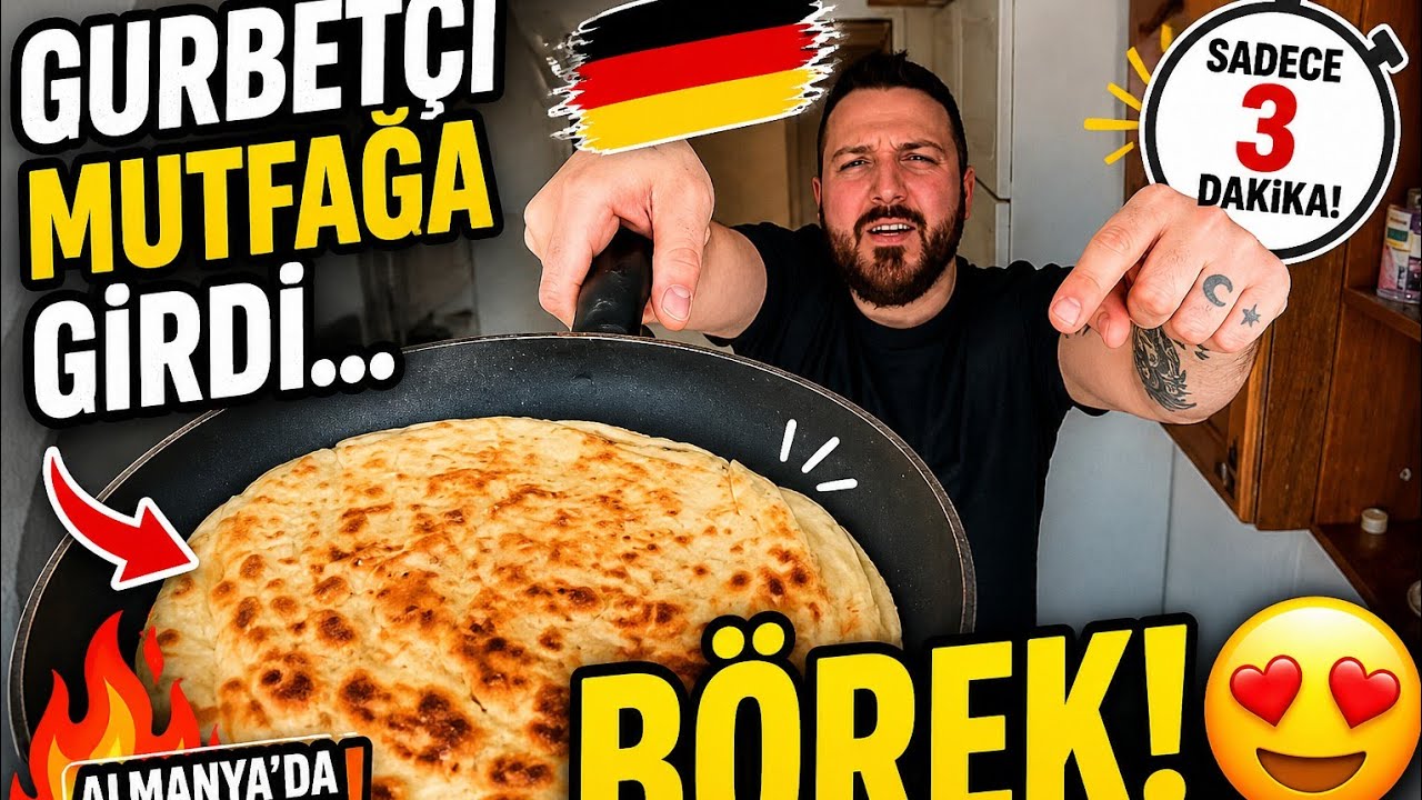 GURBETÇİ MUTFAĞA GİRDİ… 3 DAKİKADA BÖREKLE ÇIKTI 😱🇩🇪🔥