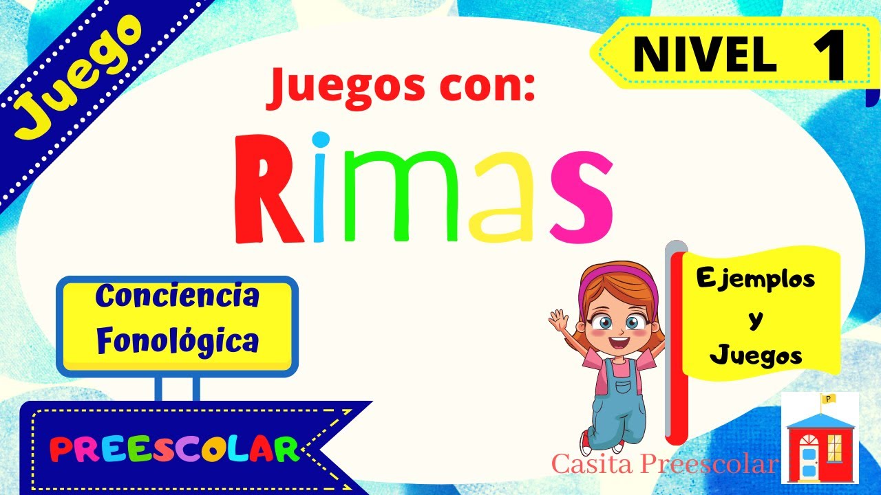 JUEGOS CON RIMAS Conciencia Fonológica NIVEL 1