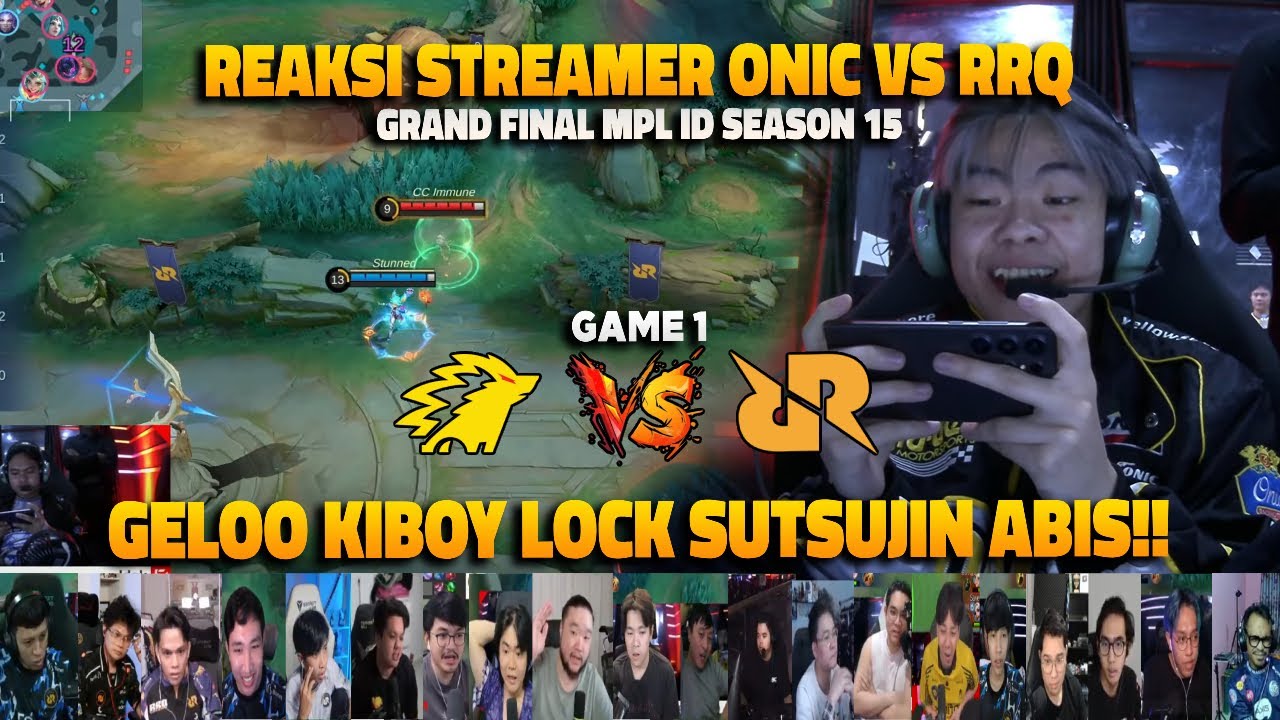 GELOO KIBOY LOCK SUTSUJIN ABIS❗REAKSI STREAMER PLAYOFF MPL ID S15 ONIC VS RRQ |  GAME 1