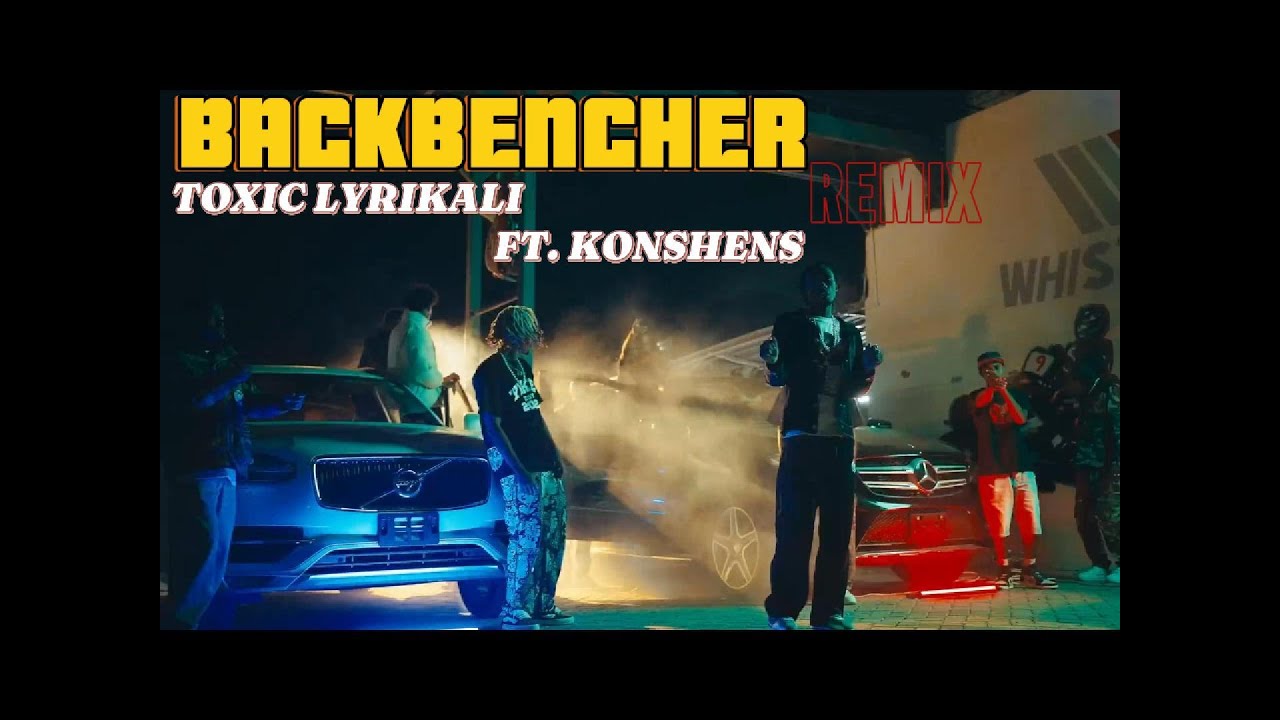 TOXIC LYRIKALI FT. KONSHENS - BACKBENCHER REMIX   (🇯🇲🇰🇪) Fast n Furious-COUNTRY HYPE MUSIC