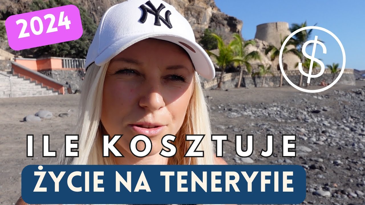 Ile kosztuje życie na Teneryfie w 2024