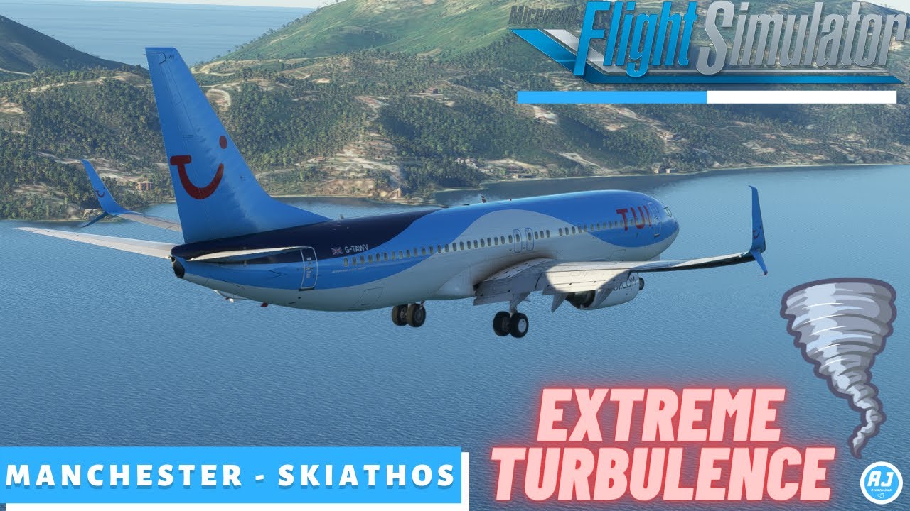[MSFS] CRAZY TURBULENCE & PMDG 737 UPDATE | Manchester 🇬🇧 - Skiathos 🇬🇷 | PMDG 737-800 | TUI | DLSS