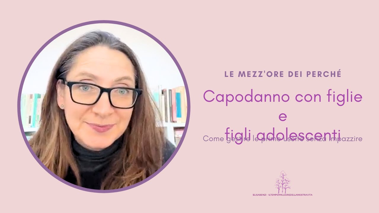 Capodanno con figlie e figli adolescenti