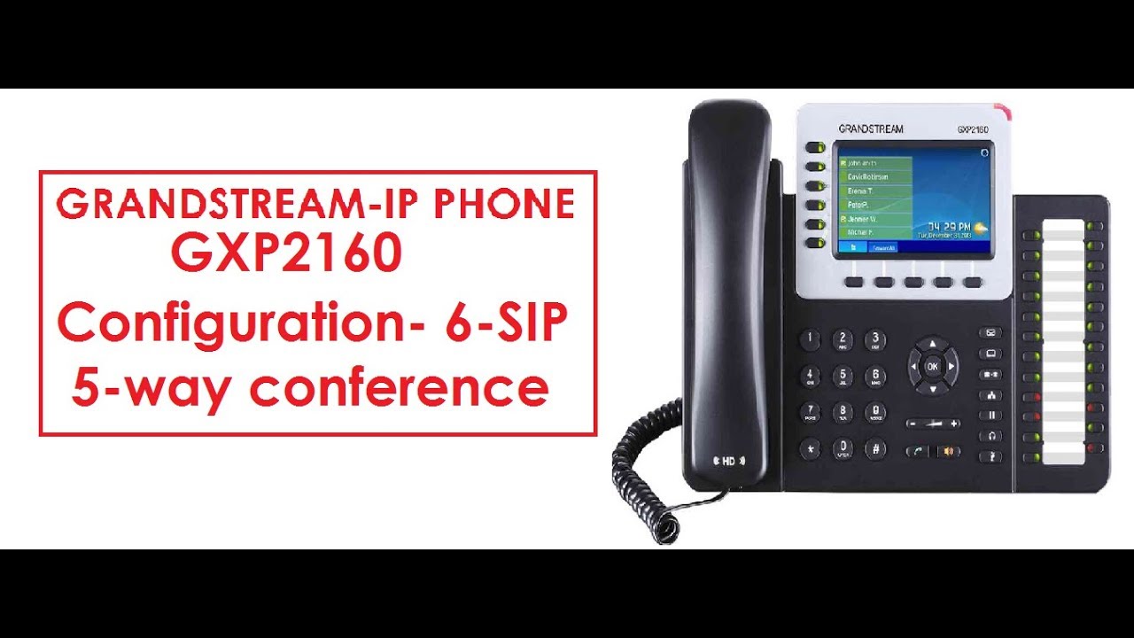 Grandstream GXP 2160 Configuration & Registration