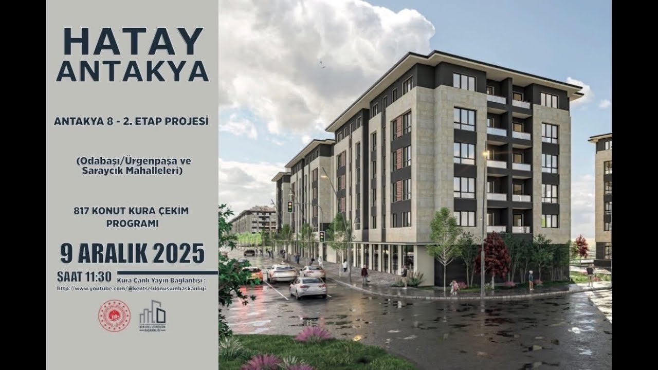 HATAY ANTAKYA- 8 ODABAŞI- SARAYCIK -&Uuml;RGENPAŞA MAHALLESİ REZERV 817 konut 9 ARALIK Hak Sahipleri KURA
