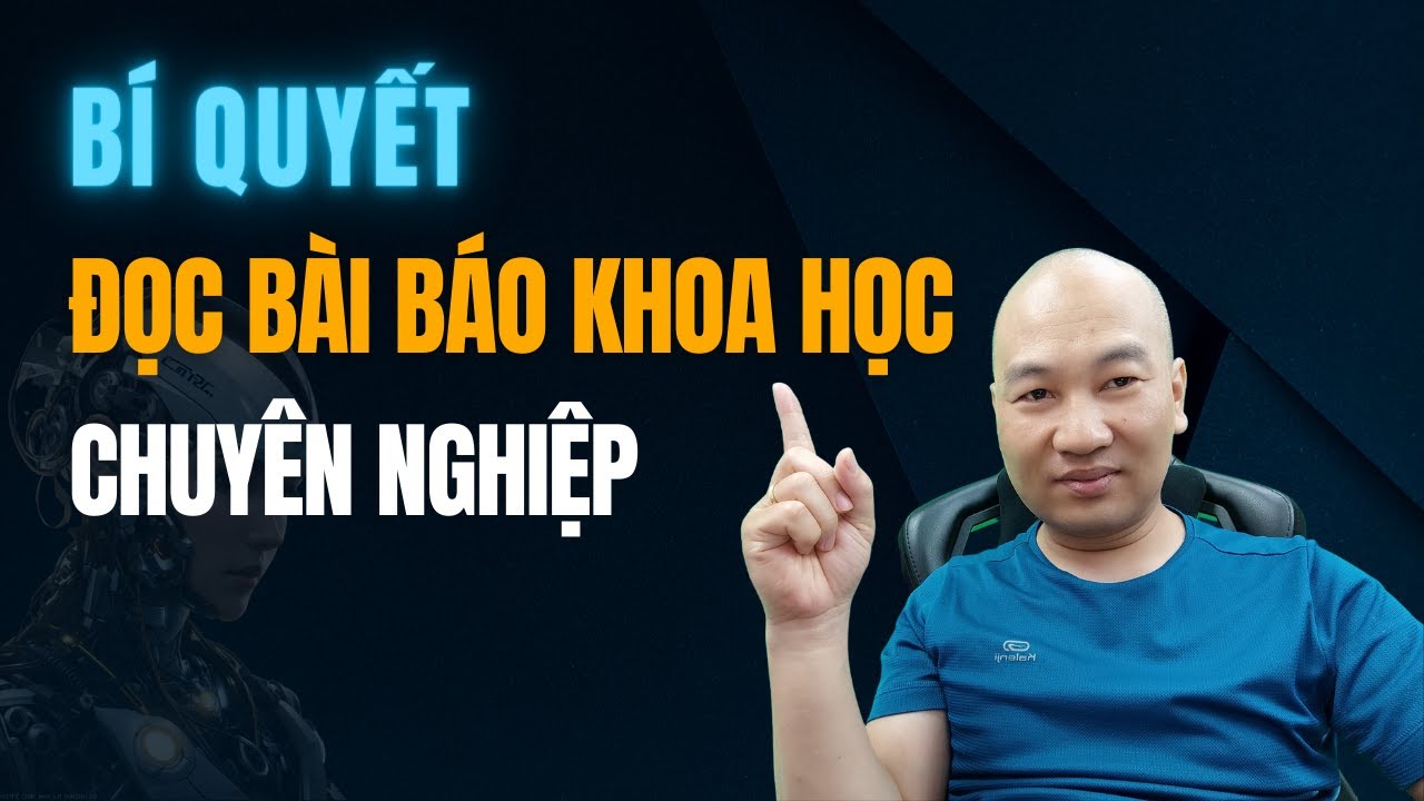 BÍ QUYẾT đọc bài báo khoa học chuyên nghiệp | TS.BS.Vũ Duy Kiên