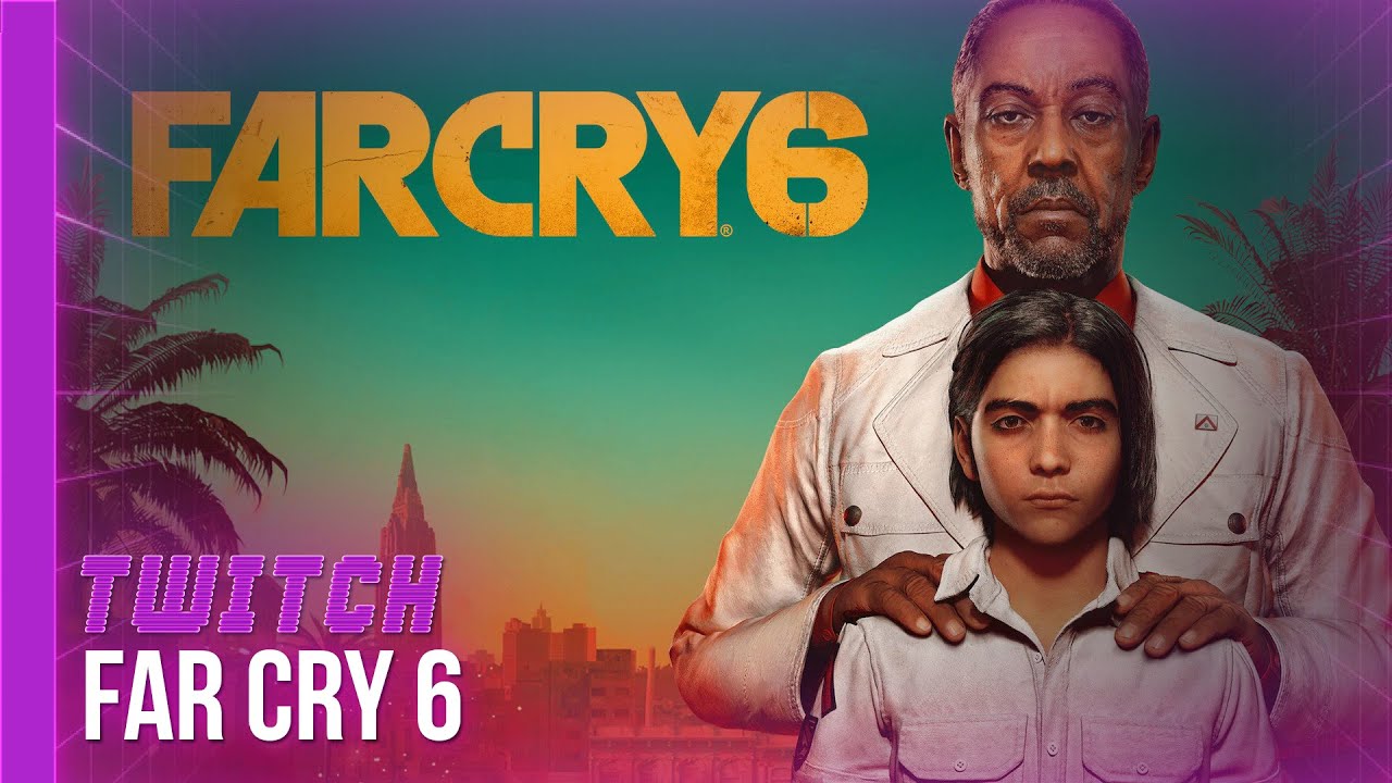 [TWITCH] Far Cry 6 - 28/05/21