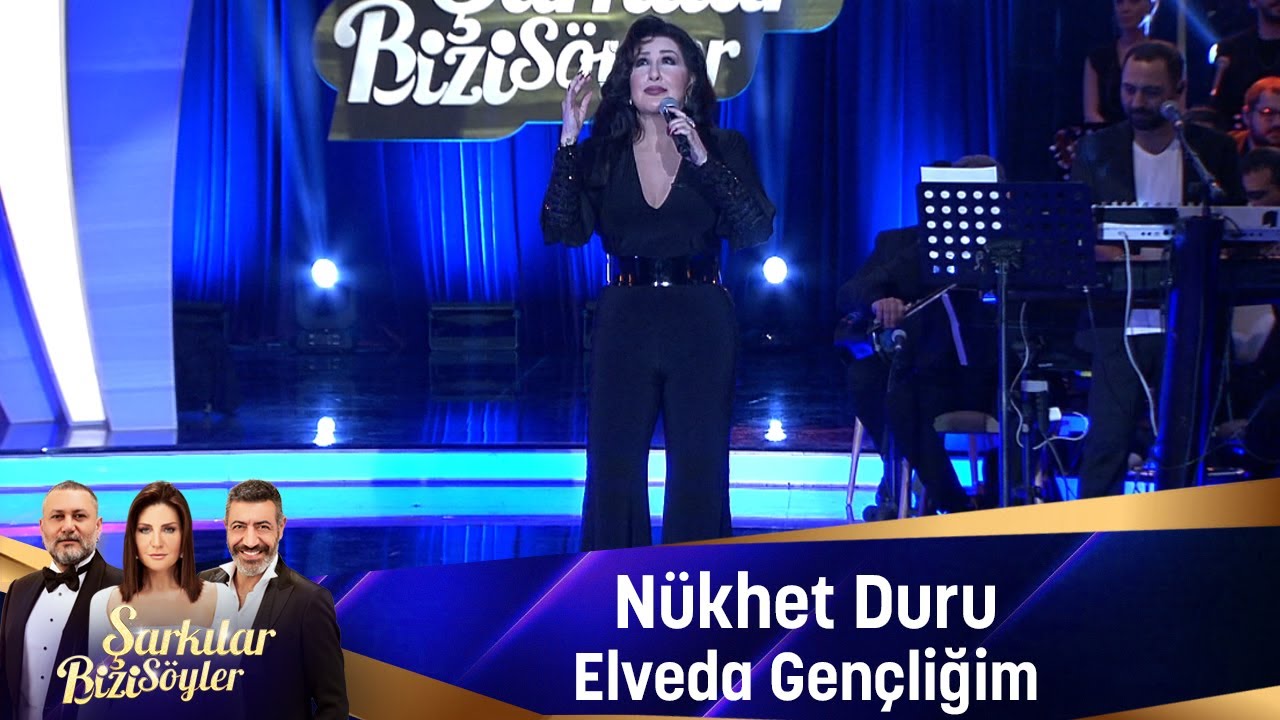 Nükhet Duru - ELVEDA GENÇLİĞİM