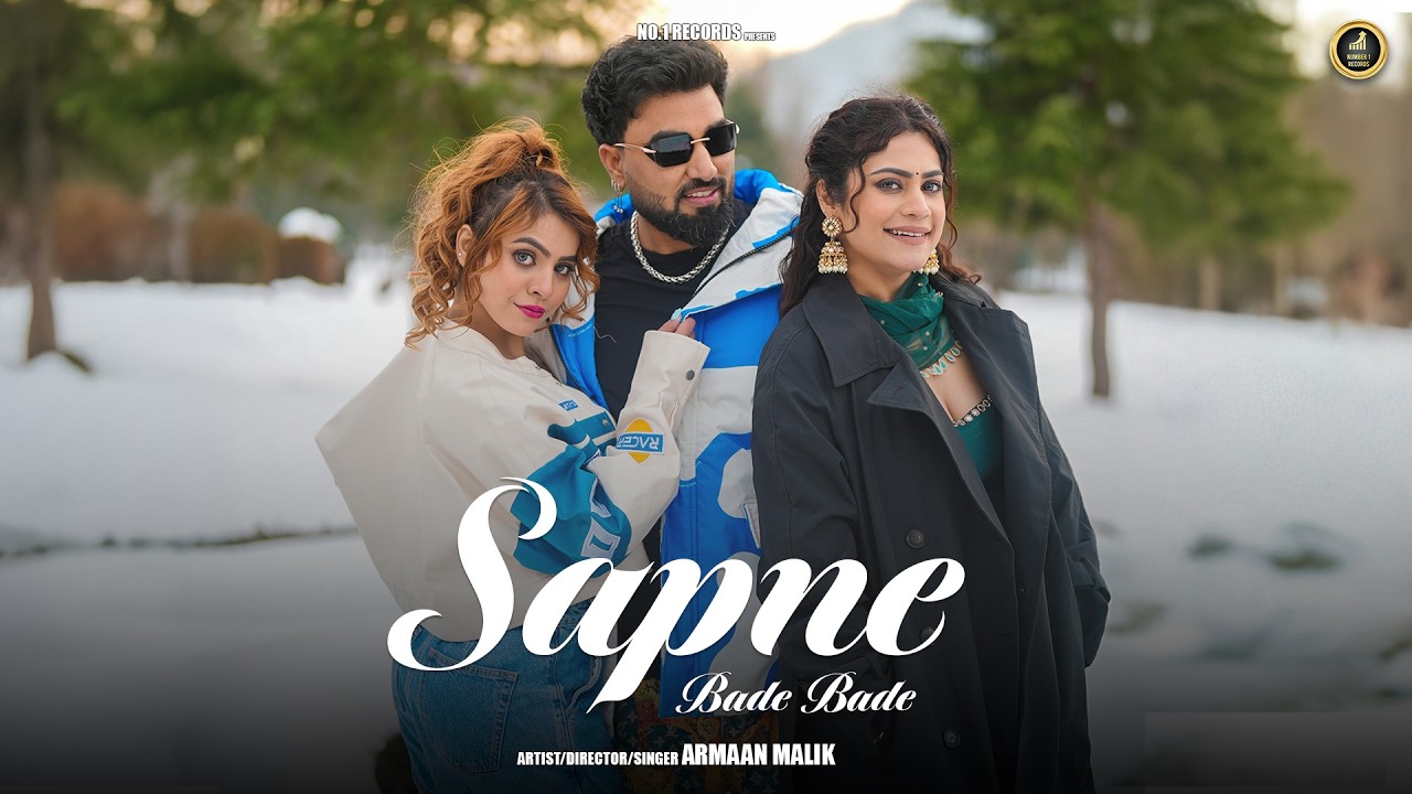 Sapne Bade Bade | Armaan Malik | Kritika Malik | Zaid Malik | Official Video