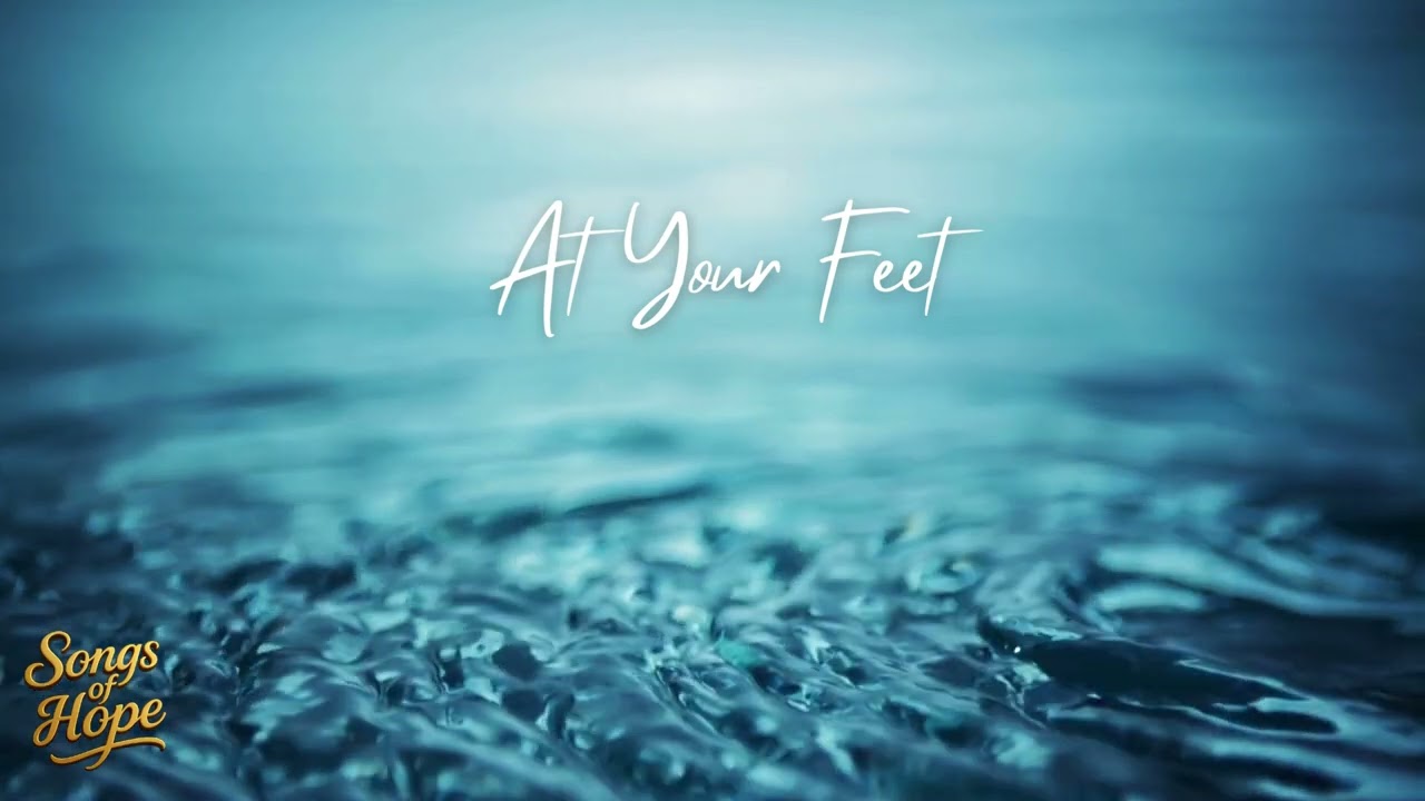 At Your Feet | Worship Piano Ballad (Original Song of Surrender)